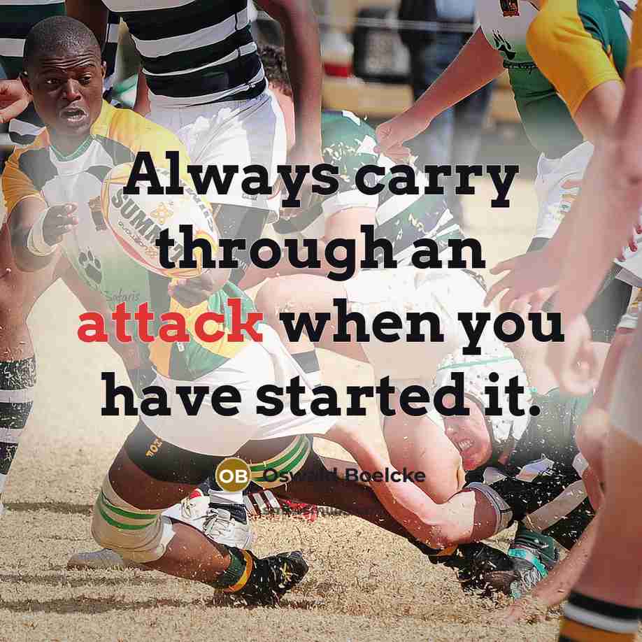 “Always carry through an attack when you have started it.…” quote by Oswald Boelcke