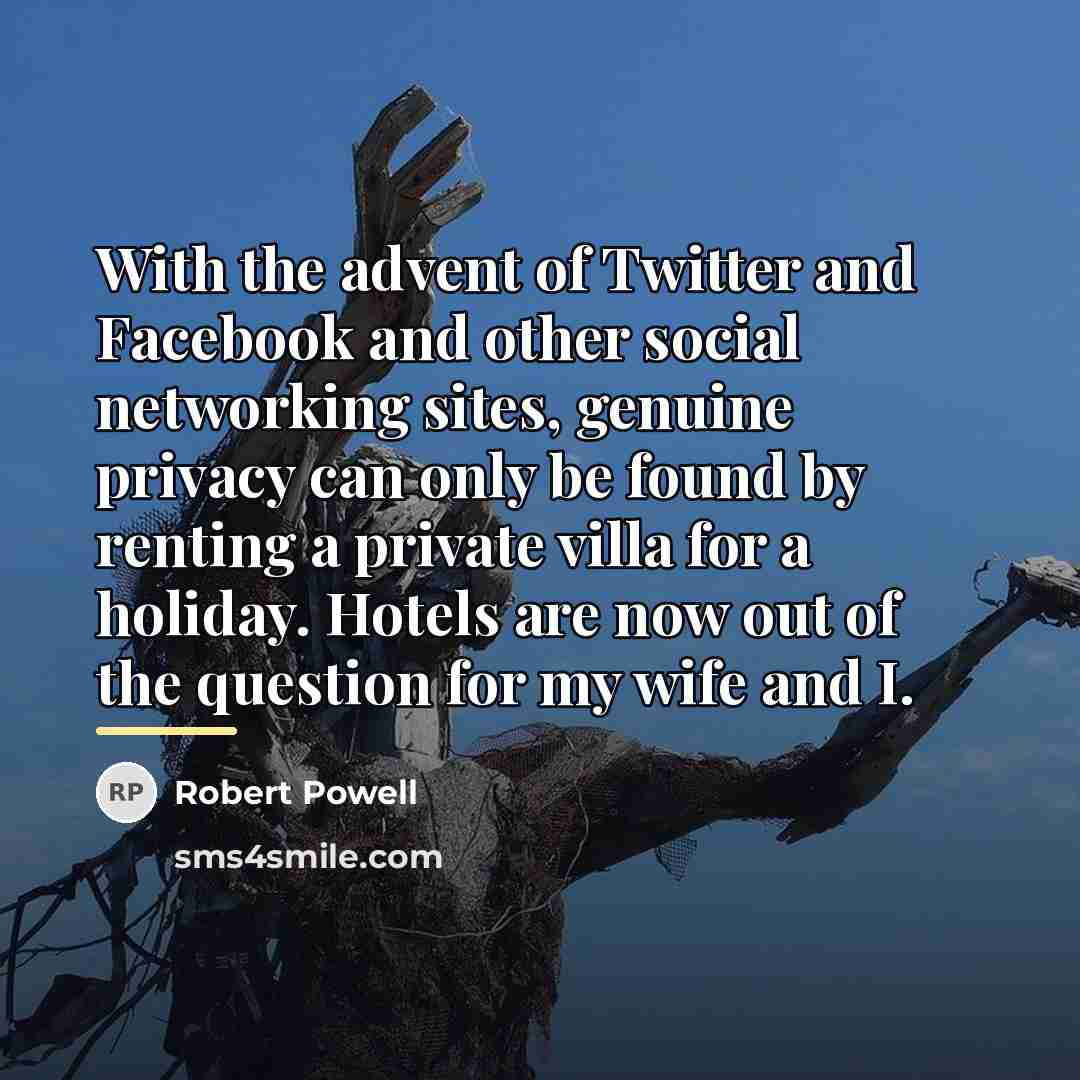 “With the advent of Twitter and Facebook and other social…” quote by Robert Powell