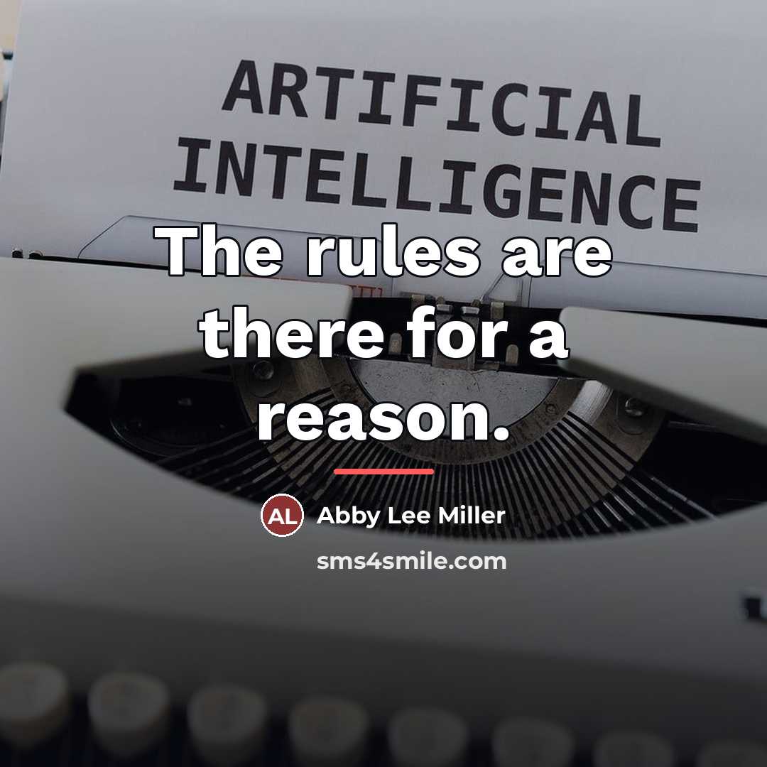 “The rules are there for a reason.…” quote by Abby Lee Miller