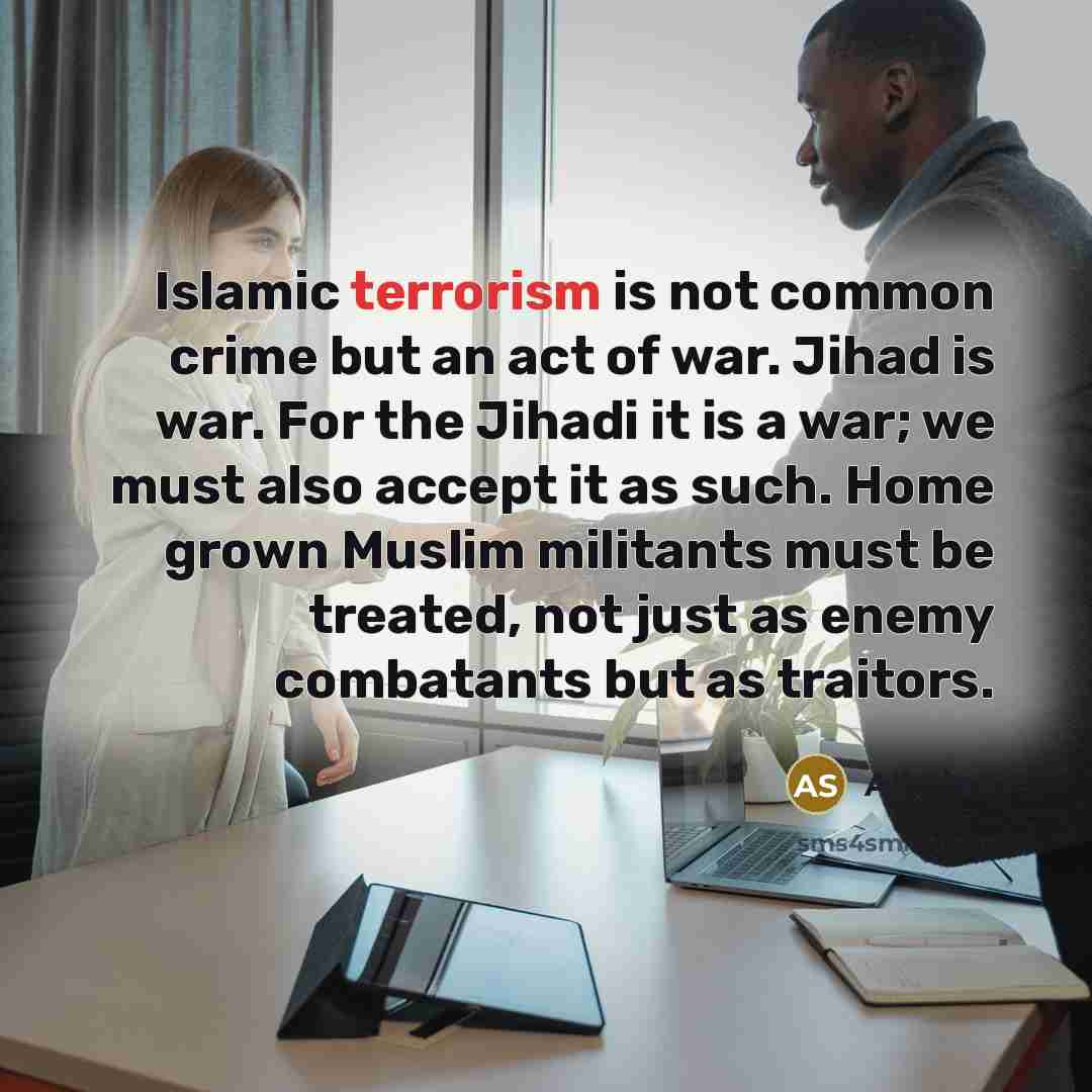 “Islamic terrorism is not common crime but an act of…” quote by Ali Sina