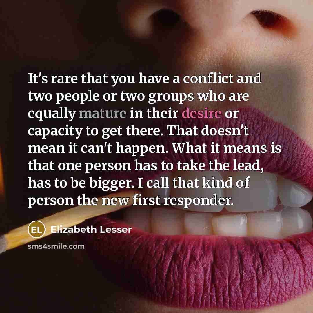 “It's rare that you have a conflict and two people…” quote by Elizabeth Lesser