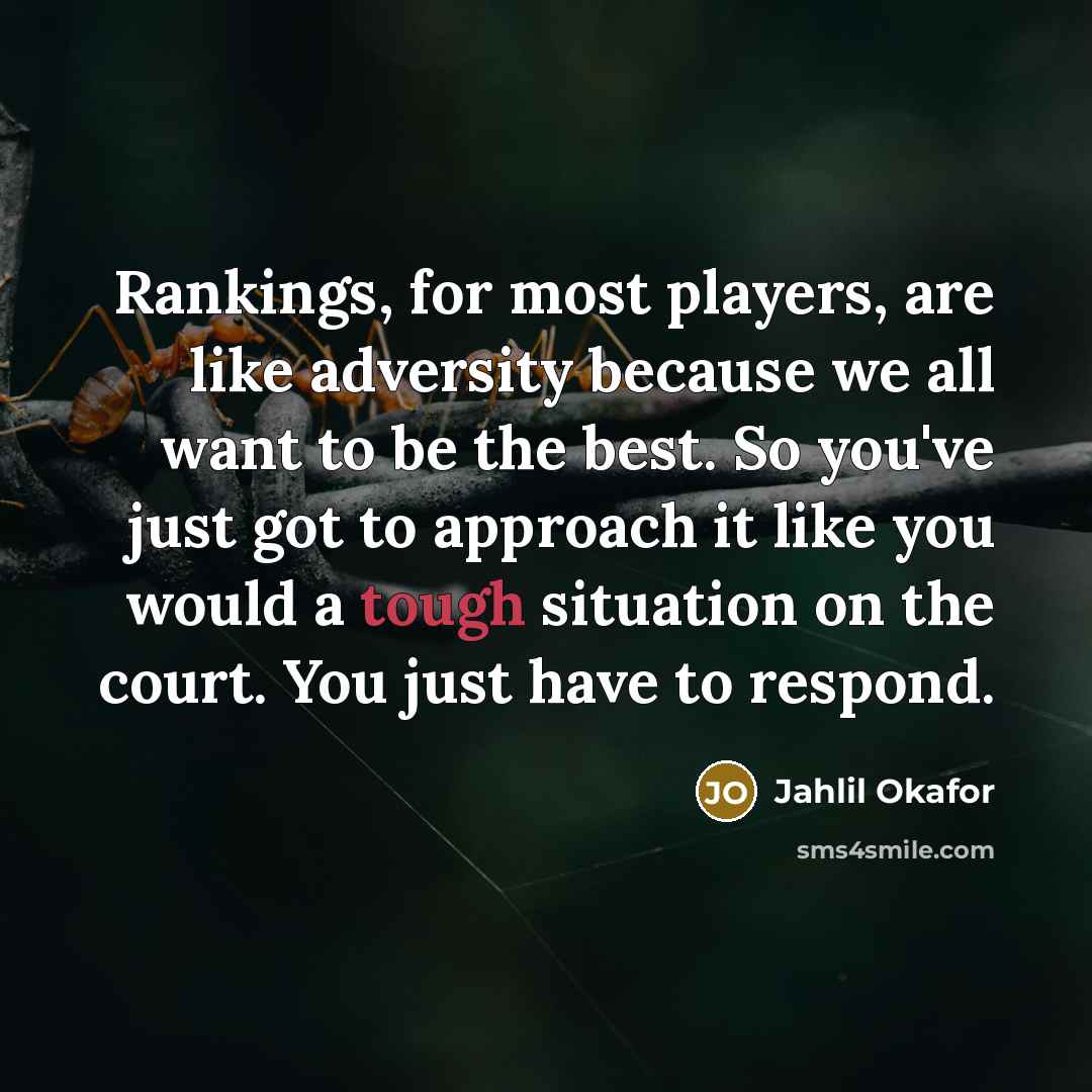 “Rankings, for most players, are like adversity because we all…” quote by Jahlil Okafor