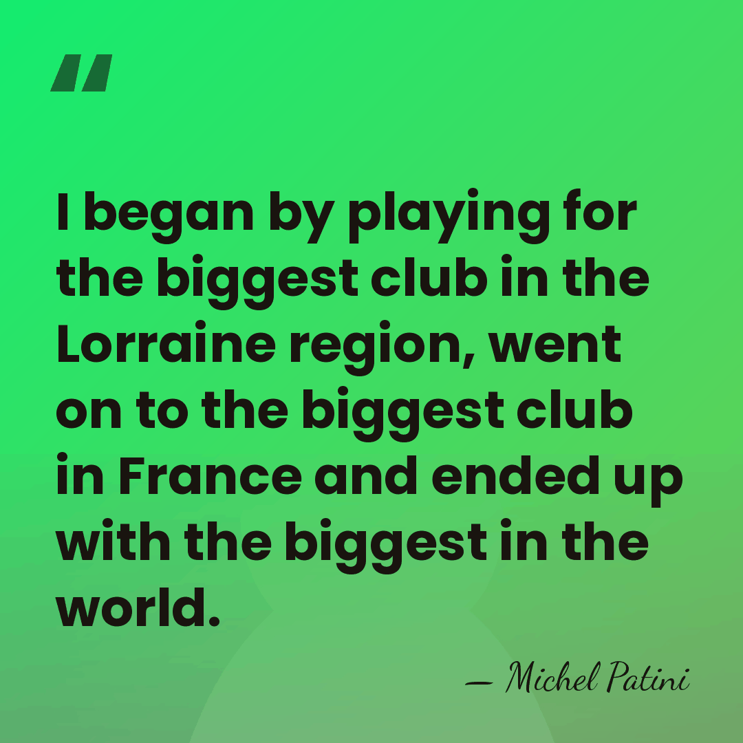 I began by playing for the biggest club in the Lorraine region,&hellip; - Michel Patini