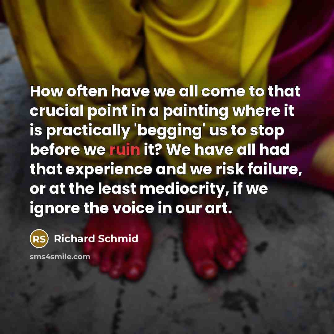 “How often have we all come to that crucial point…” quote by Richard Schmid