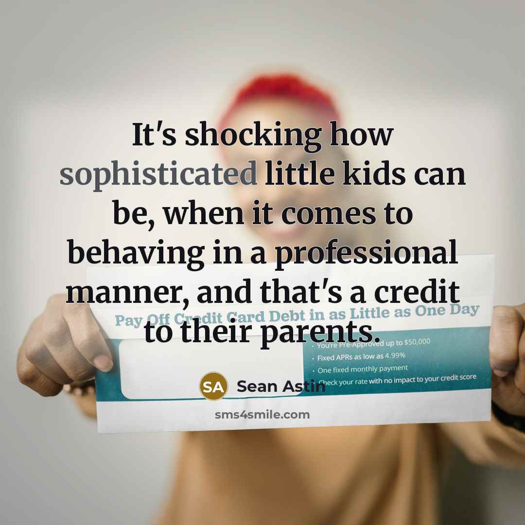 “It's shocking how sophisticated little kids can be, when it…” quote by Sean Astin