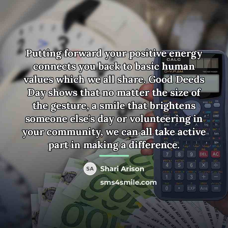 “Putting forward your positive energy connects you back to basic…” quote by Shari Arison