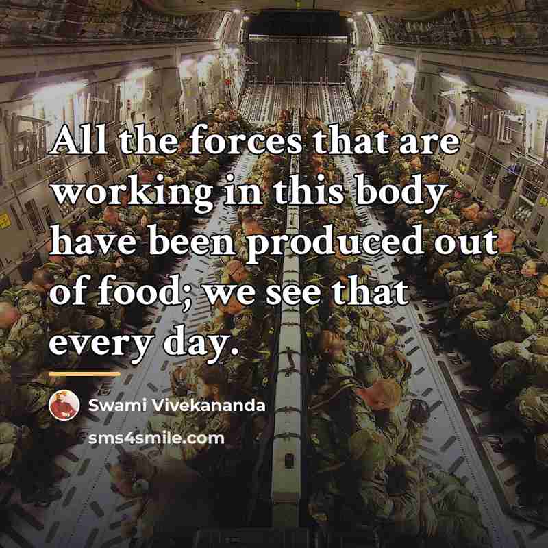 “All the forces that are working in this body have…” quote by Swami Vivekananda