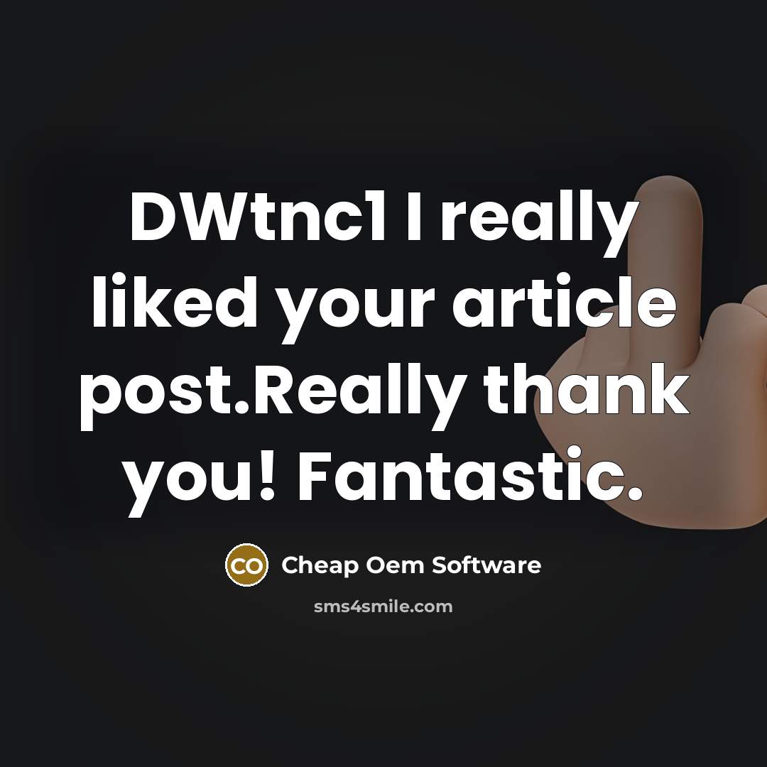 “DWtnc1 I really liked your article post.Really thank you! Fantastic.” quote by Cheap Oem Software