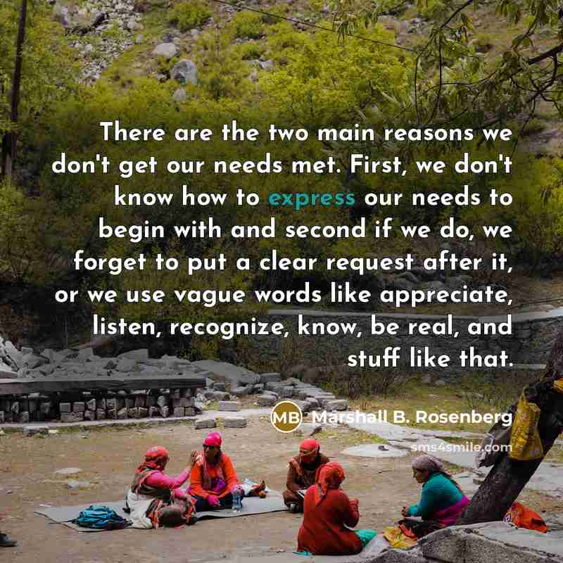 “There are the two main reasons we don't get our…” quote by Marshall B. Rosenberg