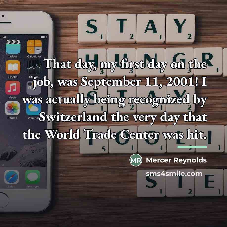“That day, my first day on the job, was September…” quote by Mercer Reynolds