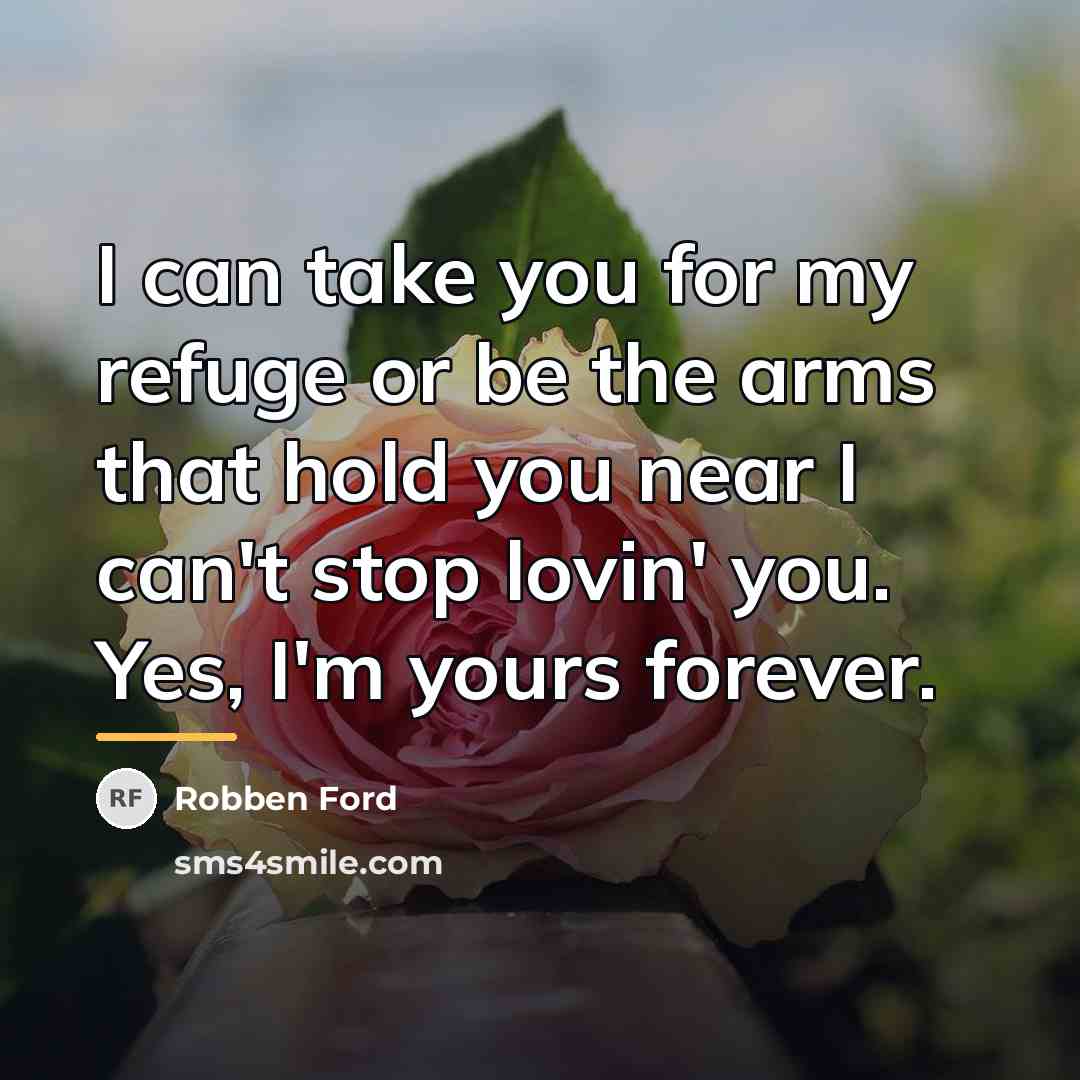 “I can take you for my refuge or be the…” quote by Robben Ford