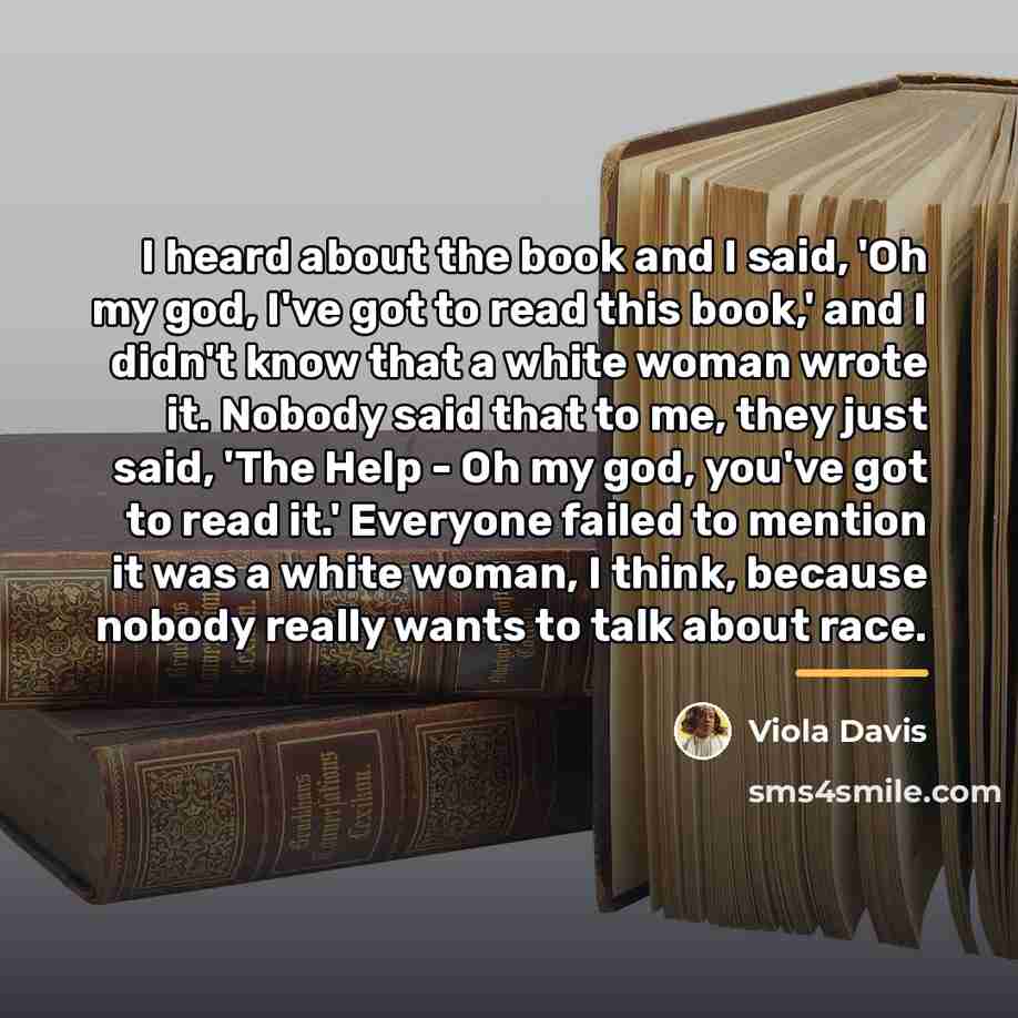 “I heard about the book and I said, 'Oh my…” quote by Viola Davis