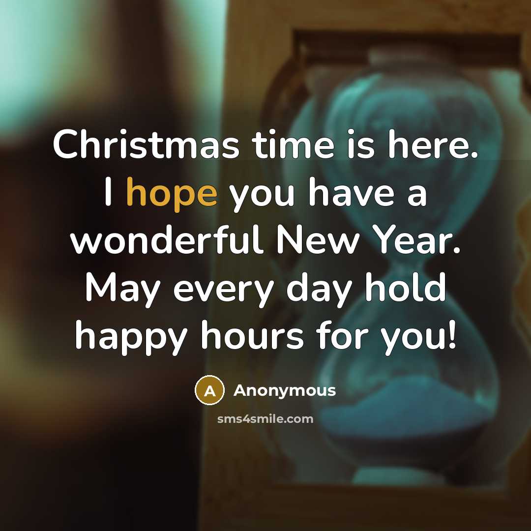 “Christmas time is here. I hope you have a wonderful…” quote by Anonymous