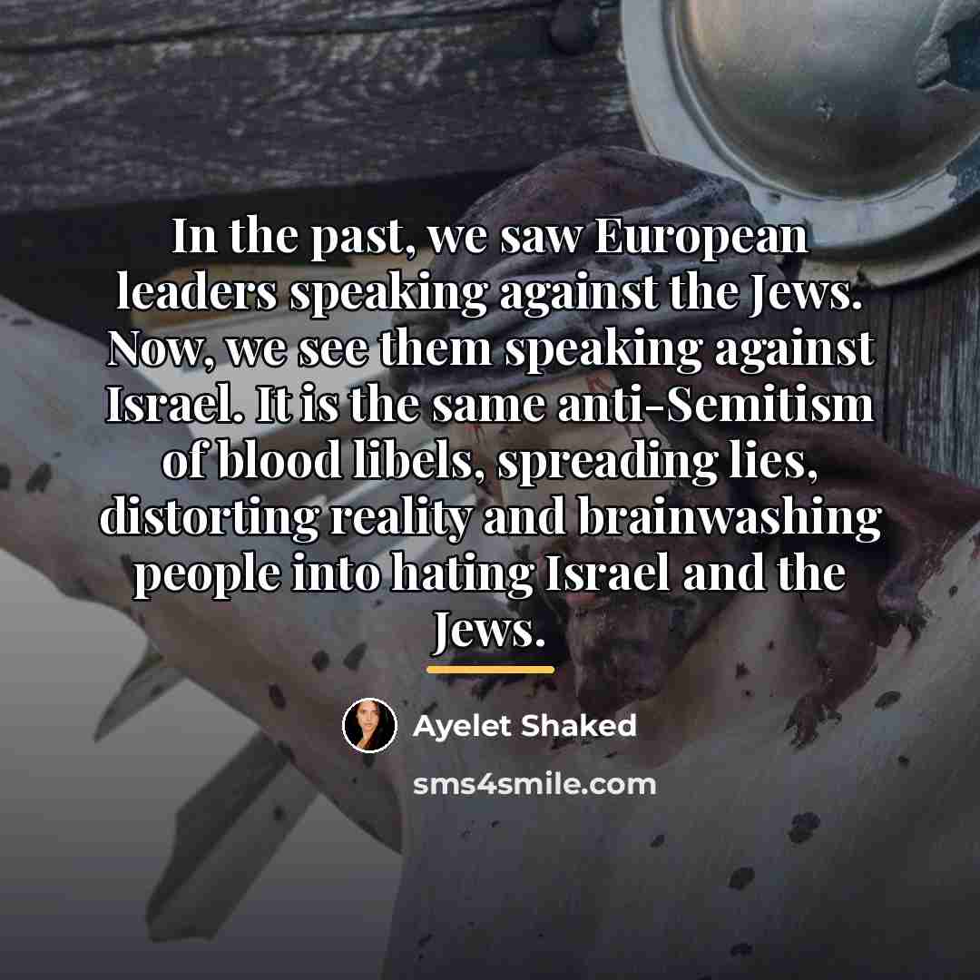 “In the past, we saw European leaders speaking against the…” quote by Ayelet Shaked