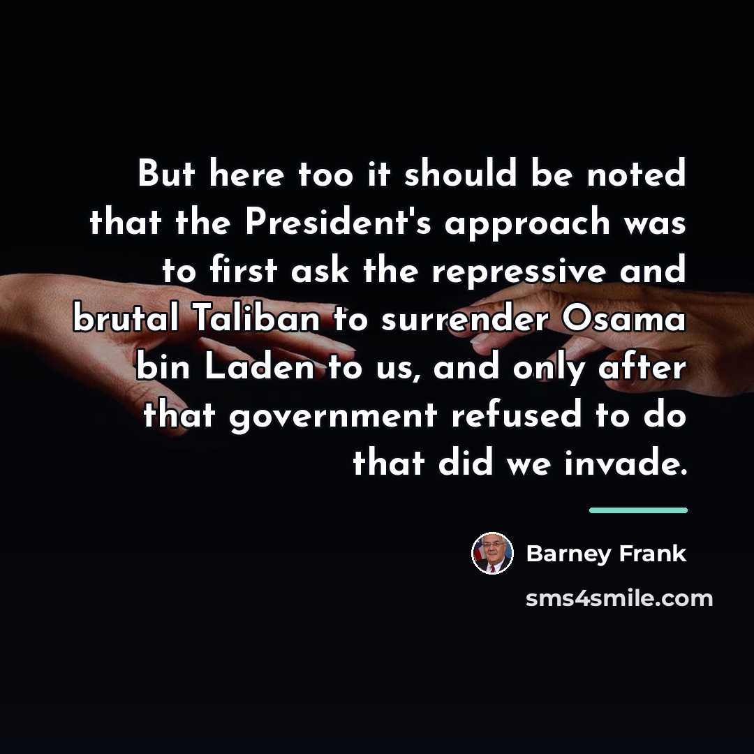 “But here too it should be noted that the President's…” quote by Barney Frank