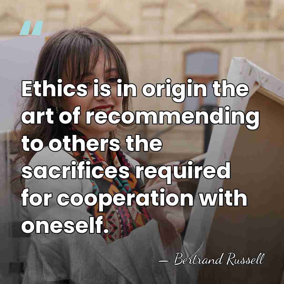 Ethics is in origin the art of recommending to others the sacrifices&hellip; - Bertrand Russell