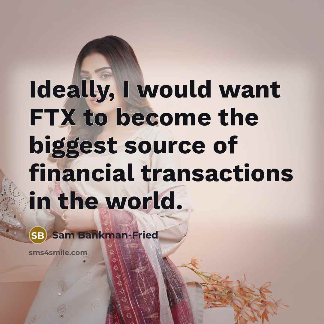 “Ideally, I would want FTX to become the biggest source…” quote by Sam Bankman-Fried