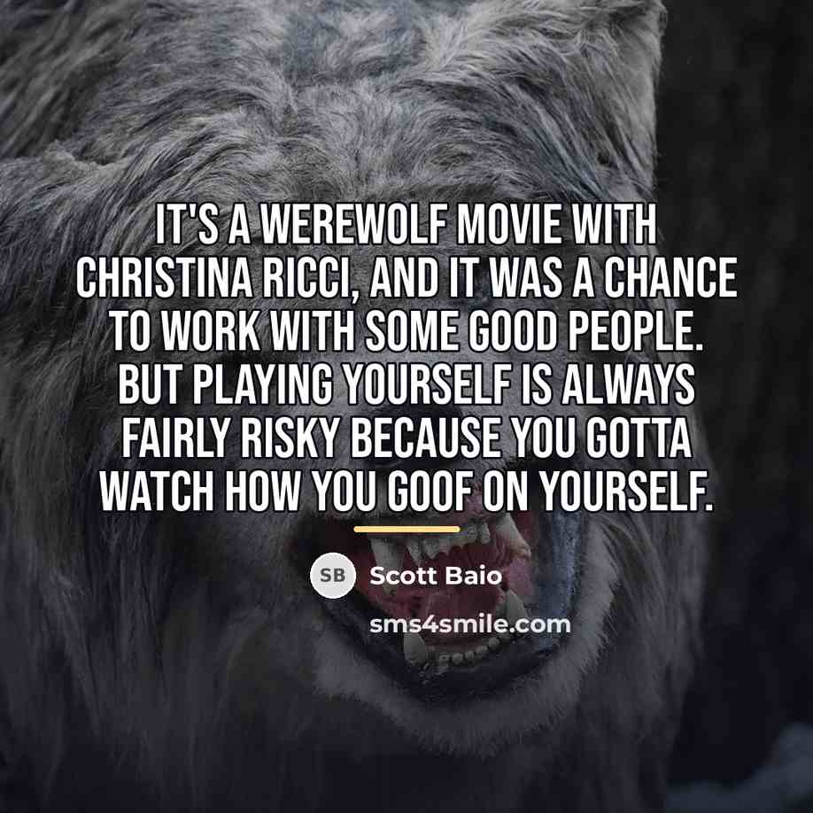 “It's a werewolf movie with Christina Ricci, and it was…” quote by Scott Baio