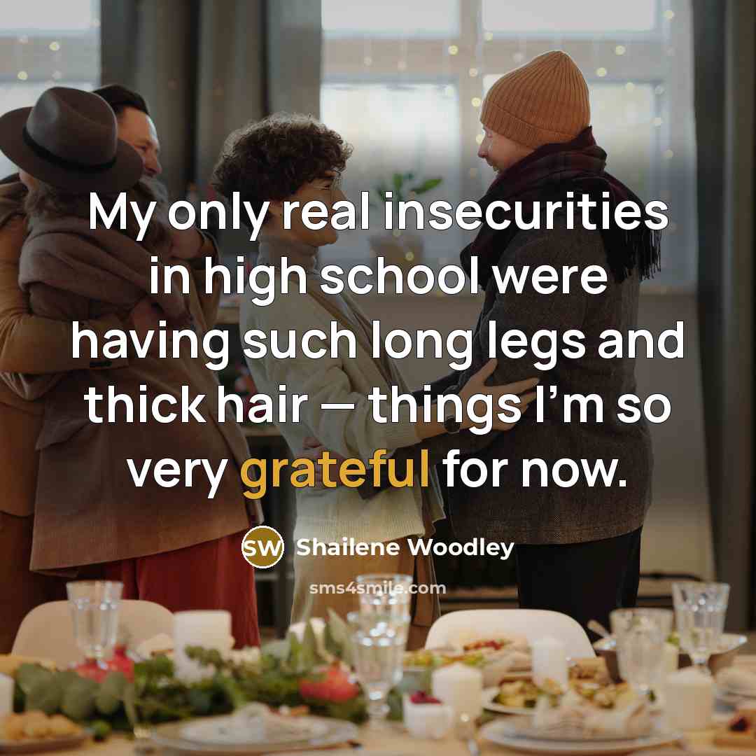 “My only real insecurities in high school were having such…” quote by Shailene Woodley