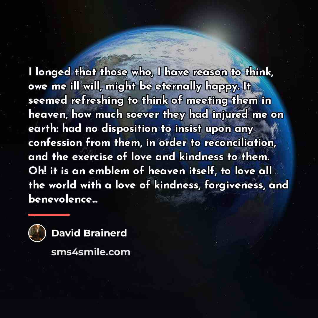 “I longed that those who, I have reason to think,…” quote by David Brainerd