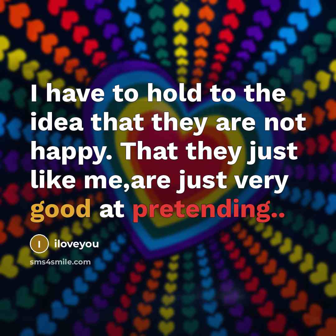 “I have to hold to the idea that they are…” quote by iloveyou
