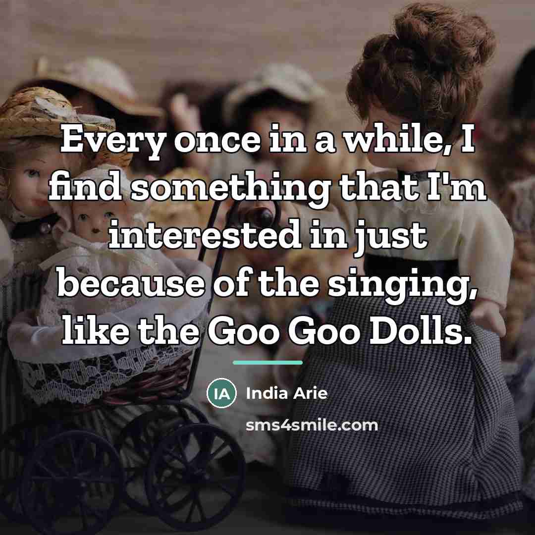 “Every once in a while, I find something that I'm…” quote by India Arie