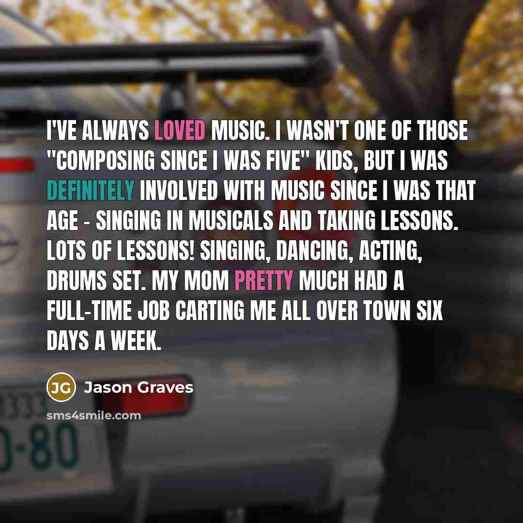“I've always loved music. I wasn't one of those "composing…” quote by Jason Graves