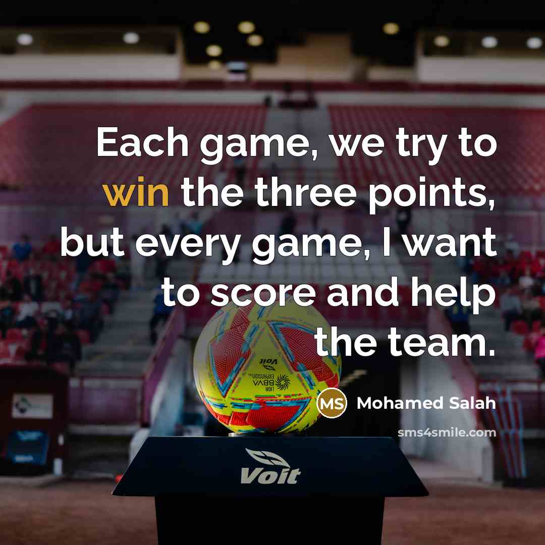 “Each game, we try to win the three points, but…” quote by Mohamed Salah
