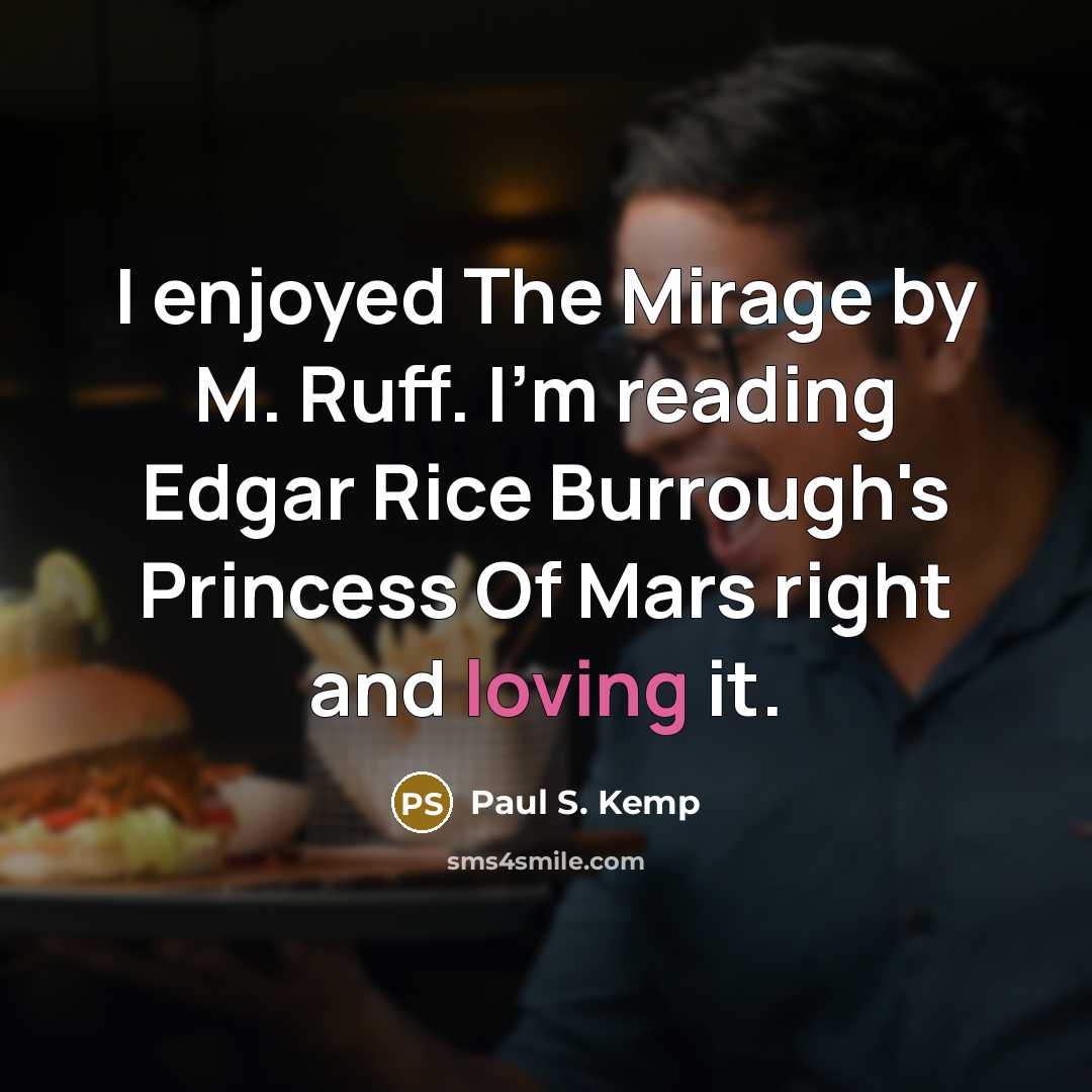 “I enjoyed The Mirage by M. Ruff. I'm reading Edgar…” quote by Paul S. Kemp