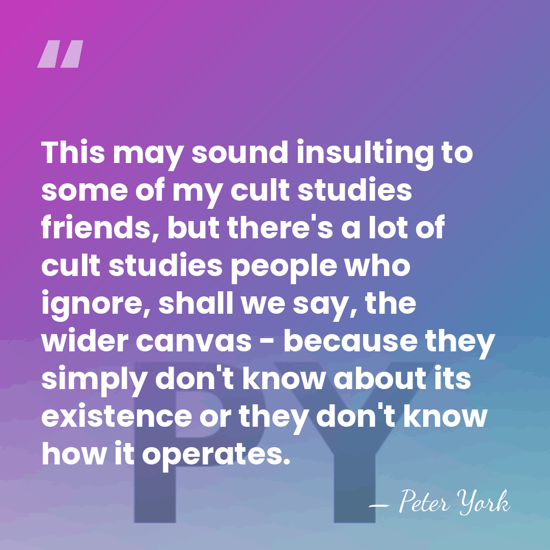 This may sound insulting to some of my cult studies friends, but&hellip; - Peter York