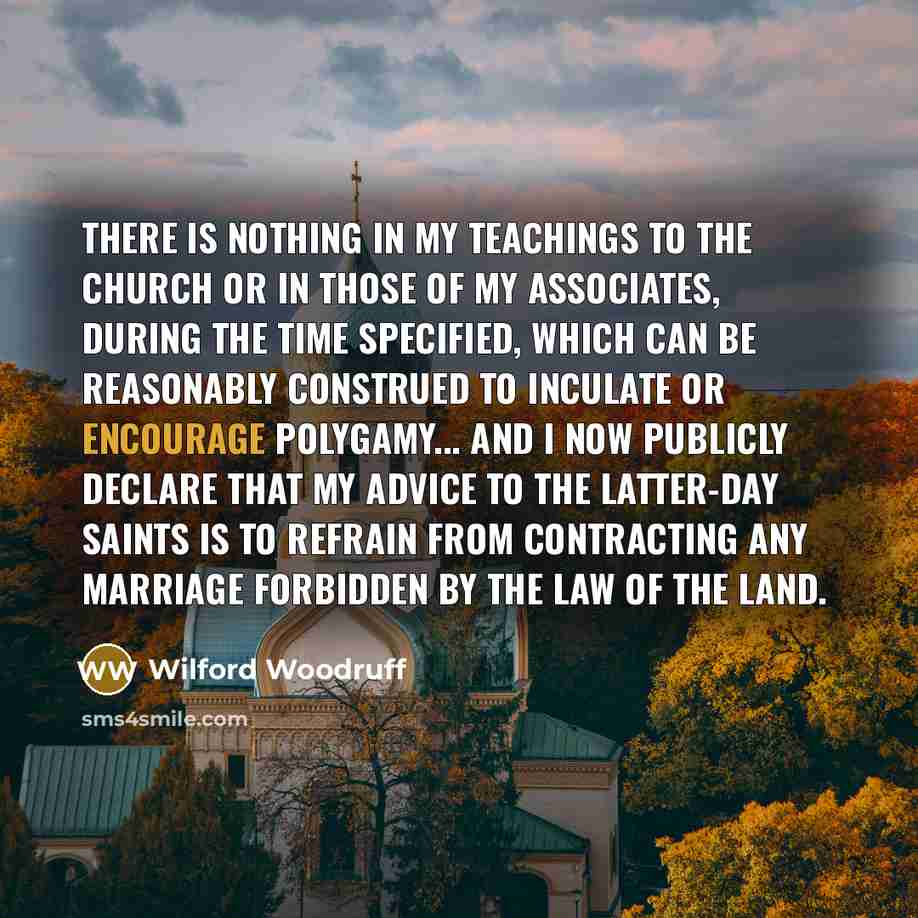 “There is nothing in my teachings to the Church or…” quote by Wilford Woodruff