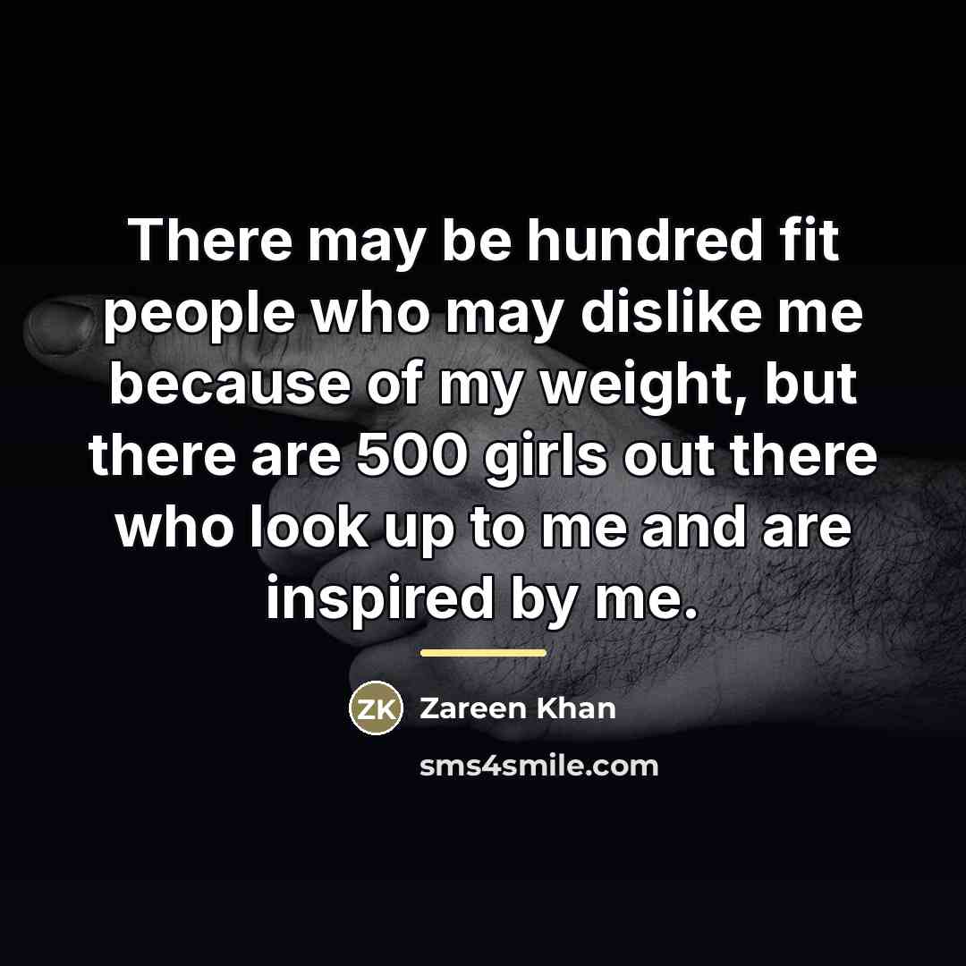 “There may be hundred fit people who may dislike me…” quote by Zareen Khan