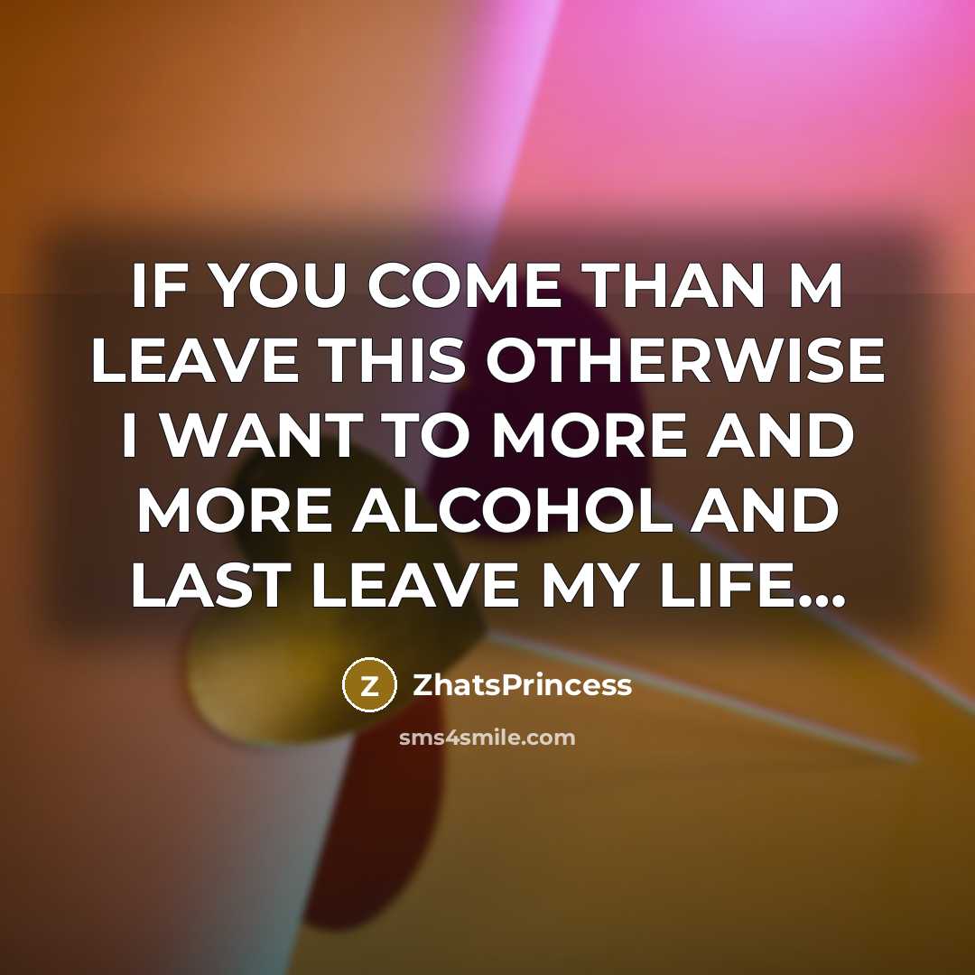 “IF YOU COME THAN M LEAVE THIS OTHERWISE I WANT…” quote by ZhatsPrincess