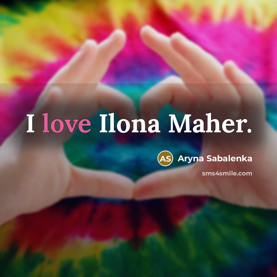 “I love Ilona Maher.…” quote by Aryna Sabalenka