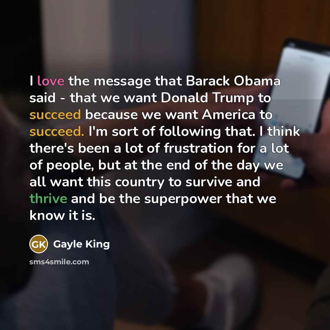 “I love the message that Barack Obama said - that…” quote by Gayle King