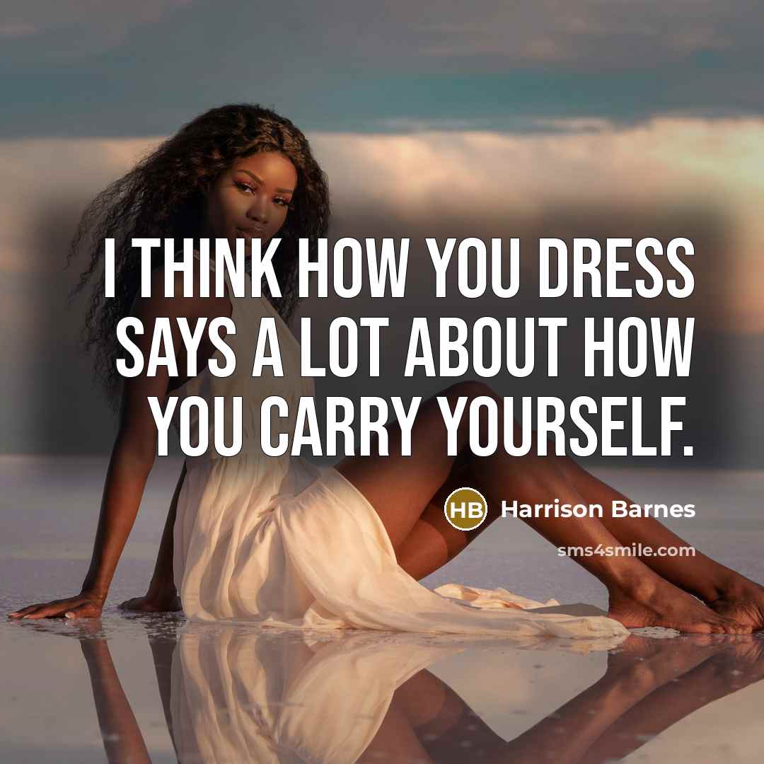 “I think how you dress says a lot about how…” quote by Harrison Barnes
