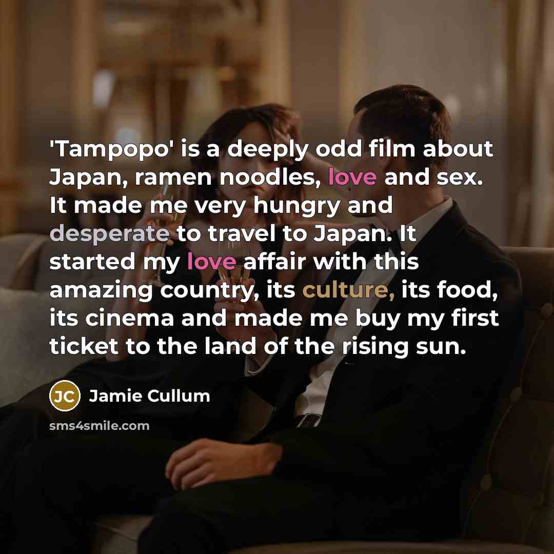 “'Tampopo' is a deeply odd film about Japan, ramen noodles,…” quote by Jamie Cullum