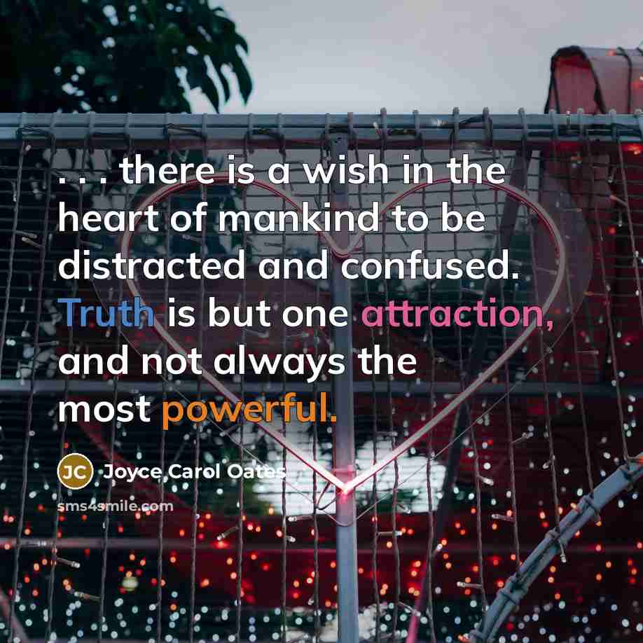 “. . . there is a wish in the heart…” quote by Joyce Carol Oates