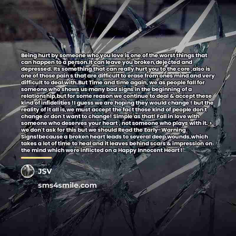“Being hurt by someone who you love is one of…” quote by JSV