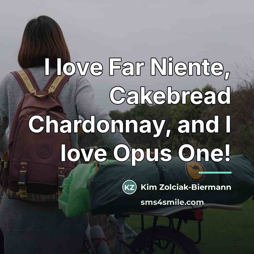“I love Far Niente, Cakebread Chardonnay, and I love Opus…” quote by Kim Zolciak-Biermann