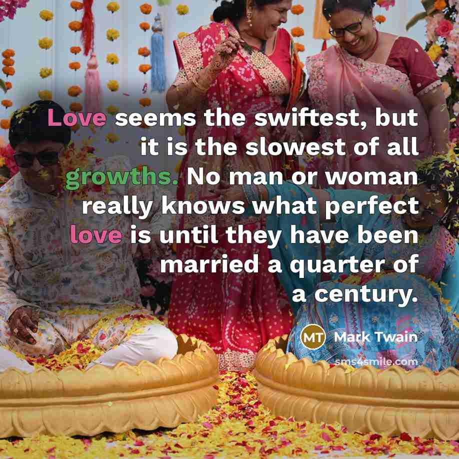 “Love seems the swiftest, but it is the slowest of…” quote by Mark Twain