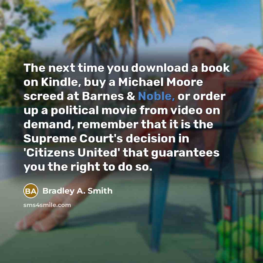 “The next time you download a book on Kindle, buy…” quote by Bradley A. Smith