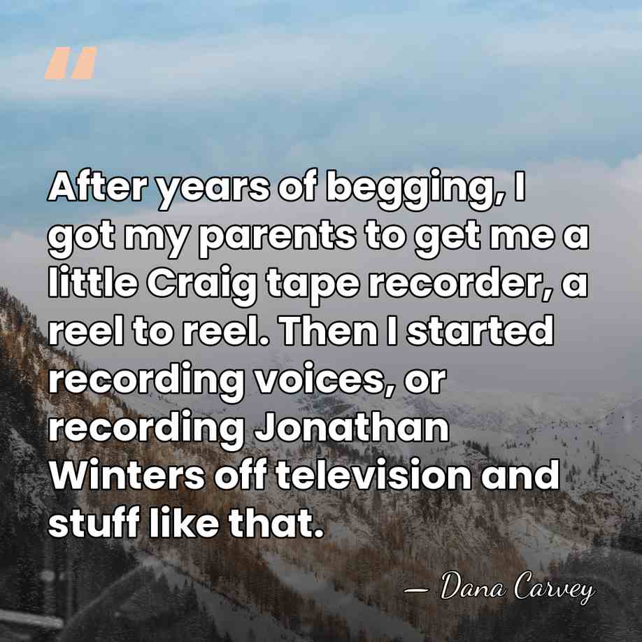 After years of begging, I got my parents to get me a&hellip; - Dana Carvey