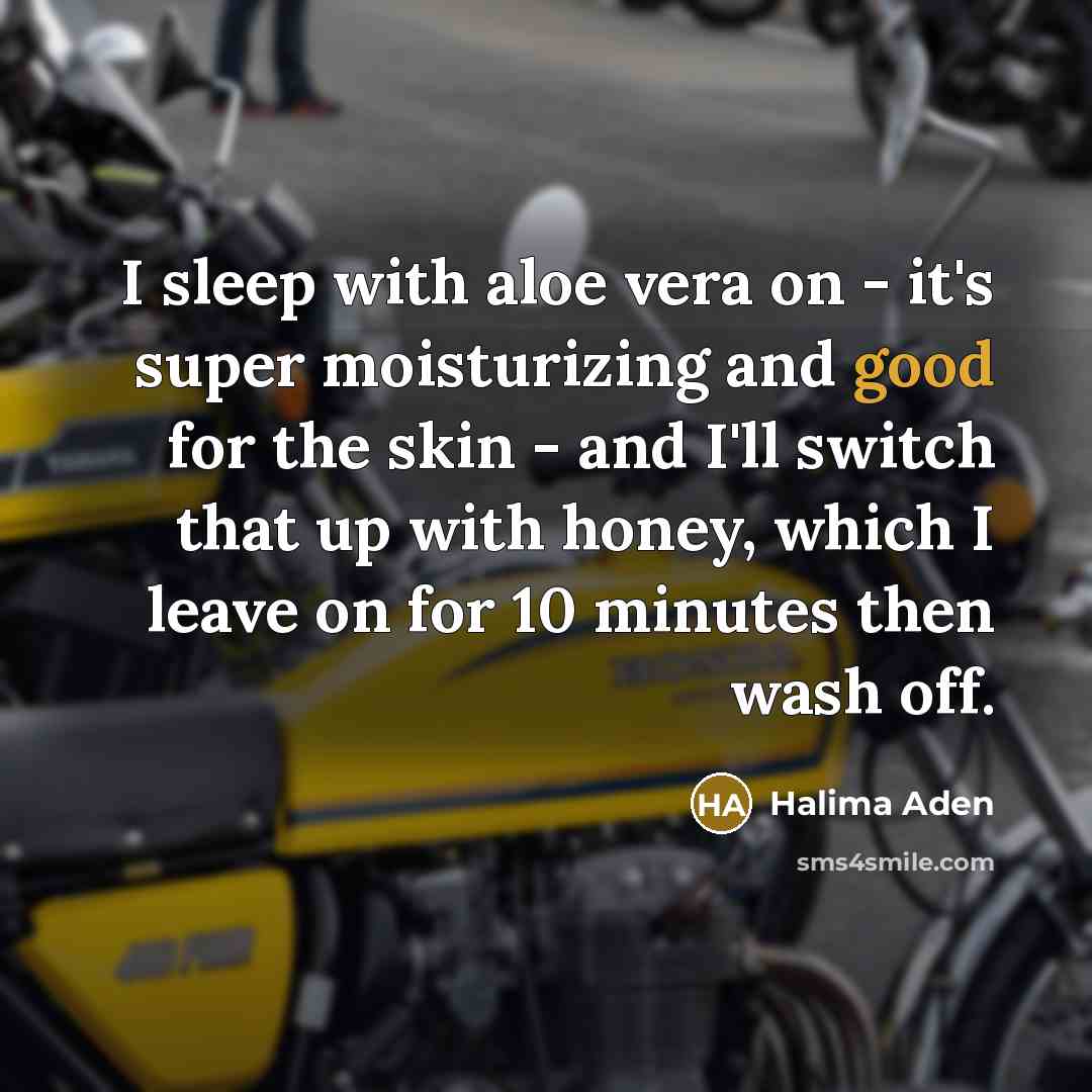 “I sleep with aloe vera on - it's super moisturizing…” quote by Halima Aden
