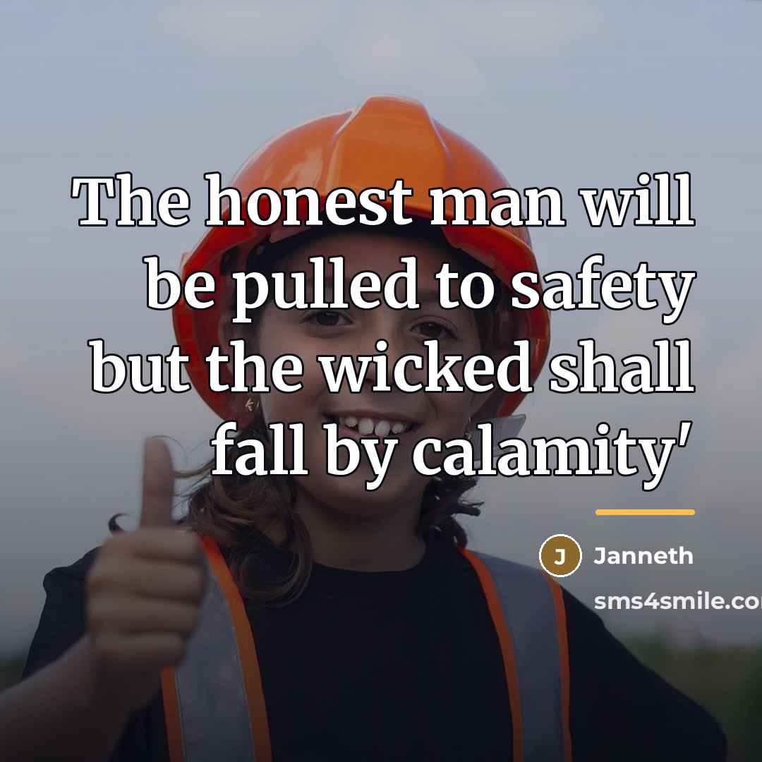 “The honest man will be pulled to safety but the…” quote by Janneth