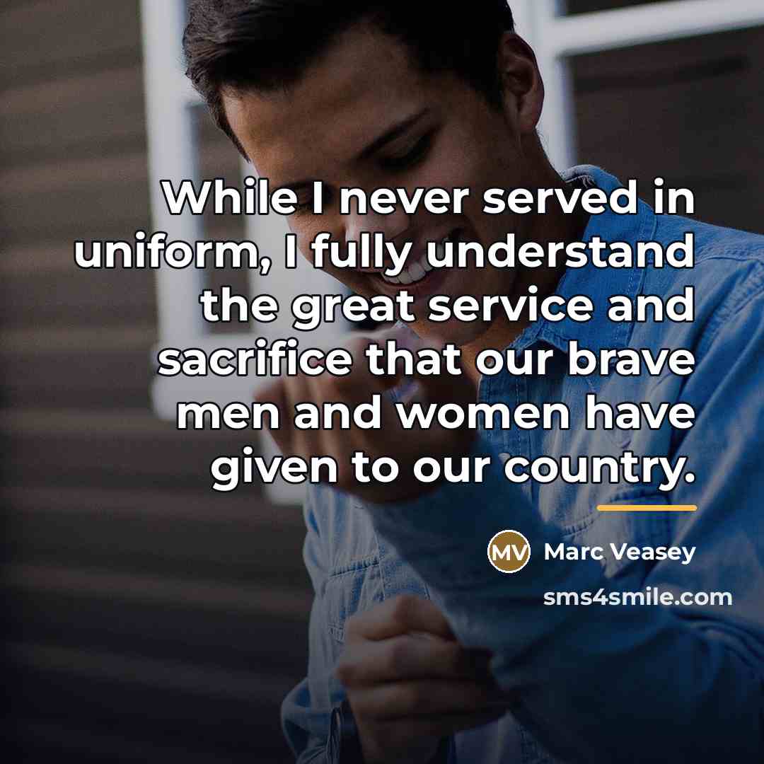 “While I never served in uniform, I fully understand the…” quote by Marc Veasey