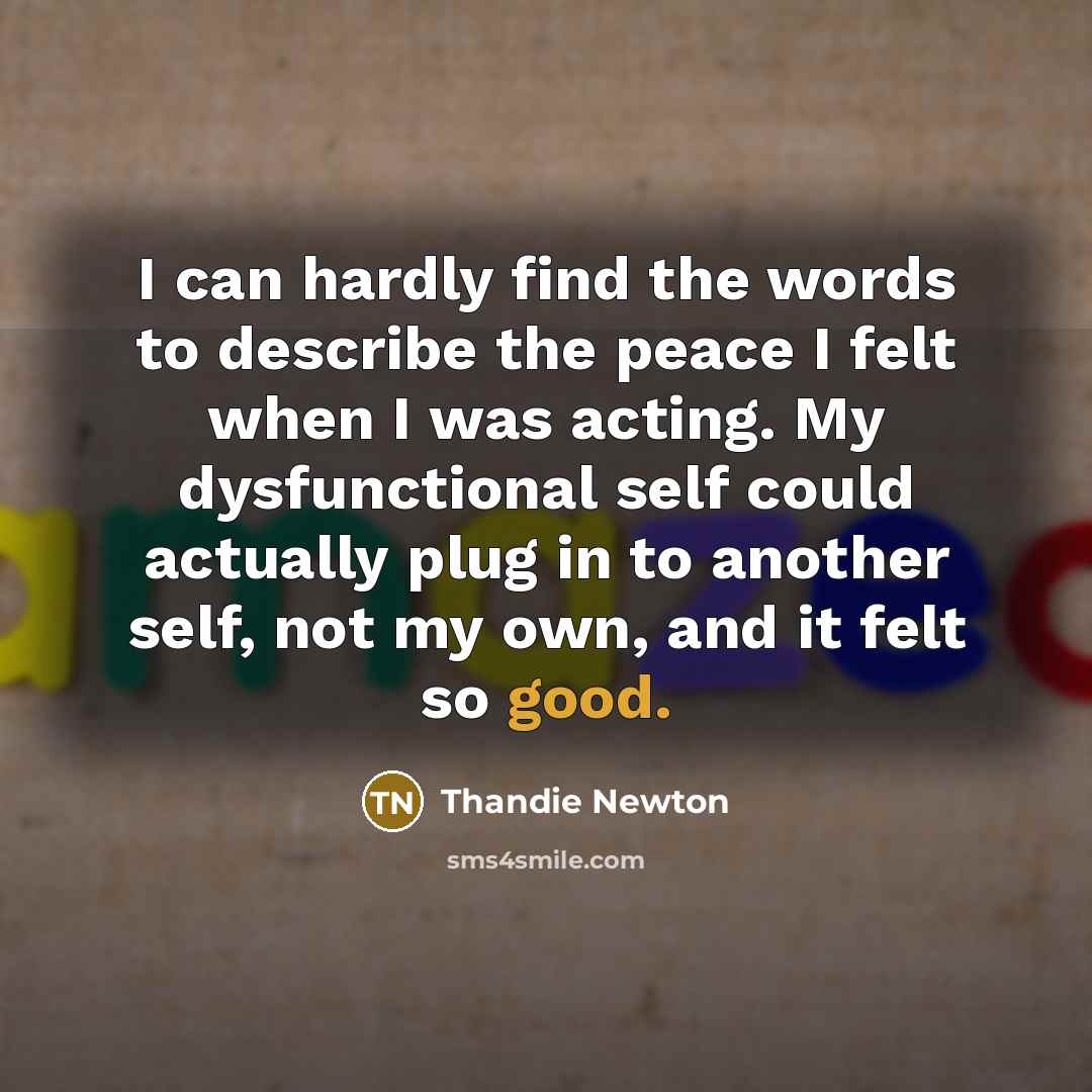 “I can hardly find the words to describe the peace…” quote by Thandie Newton