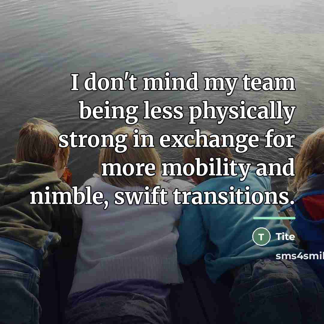 “I don't mind my team being less physically strong in…” quote by Tite