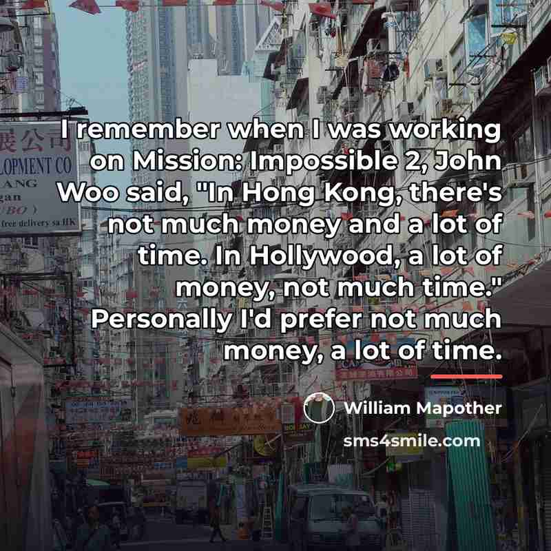 “I remember when I was working on Mission: Impossible 2,…” quote by William Mapother