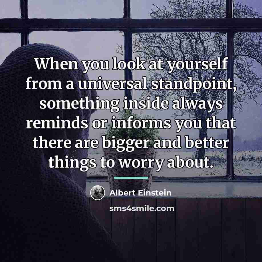 “When you look at yourself from a universal standpoint, something…” quote by Albert Einstein